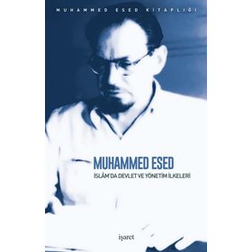 İslam'da Devlet Ve Yönetim İlkeleri - Muhammed Esed