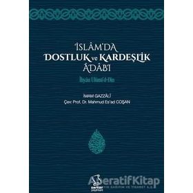 İSLAM`DA DOSTLUK VE KARDEŞLİK - ES-SEYID MURTEZA HATİBOĞLU