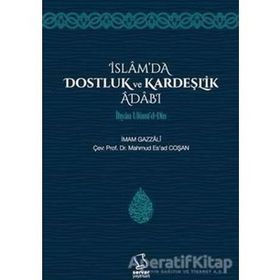 İSLAM`DA DOSTLUK VE KARDEŞLİK - ES-SEYID MURTEZA HATİBOĞLU
