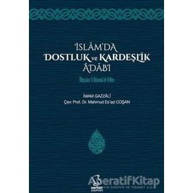 İSLAM`DA DOSTLUK VE KARDEŞLİK - ES-SEYID MURTEZA HATİBOĞLU