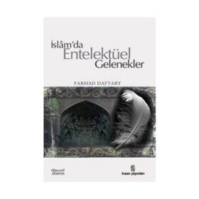 İslam’da Entelektüel Gelenekler - Farhad Daftary