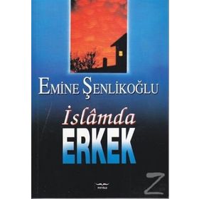 İslam’da Erkek - Emine Şenlikoğlu