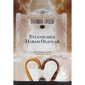 İslamda Evlilik 2 Evlenilmesi Haram Olanlar - Ahmet Mahmut Ünlü