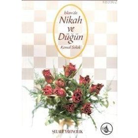İslamda Evlilik 3 - Nişan ve Nikah Ahkamı - Ahmet Mahmut Ünlü