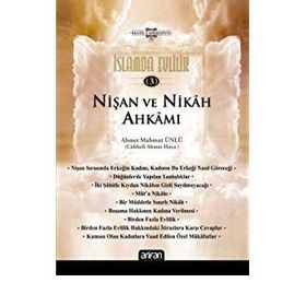 İslamda Evlilik 3 - Nişan ve Nikah Ahkamı - Ahmet Mahmut Ünlü