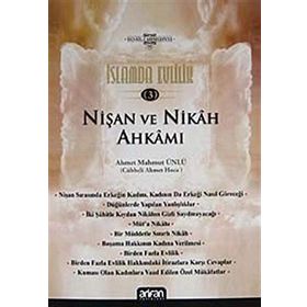 İslamda Evlilik 3 - Nişan ve Nikah Ahkamı - Ahmet Mahmut Ünlü