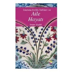 İslam'da Evlilik Rehberi ve Aile Hayatı - Yusuf Aslan