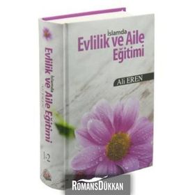 İSLAMDA EVLILIK VE AILE EĞITIMI (CILTLI) - ALI EREN
