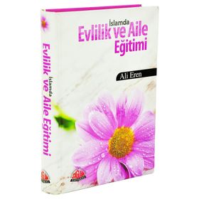 İslam’da Evlilik ve Aile Eğitimi - Mustafa Sofuoğlu