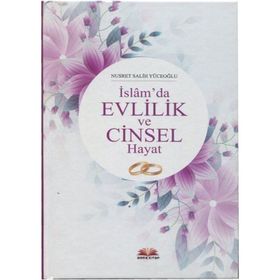 İslam'da Evlilik ve Cinsel Hayat Nusret Salih Yüceoğlu