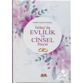 İslam'da Evlilik ve Cinsel Hayat Nusret Salih Yüceoğlu