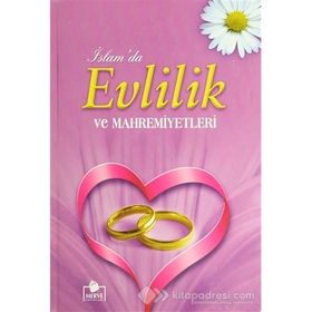 İslam’da Evlilik ve Mahremiyetleri - Abdullah Aydın