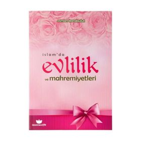 İslam’da Evlilik ve Mahremiyetleri - Abdullah Aydın
