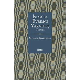 İslam'da Evrimci Yaratılış Teorisi - Mehmet Bayrakdar