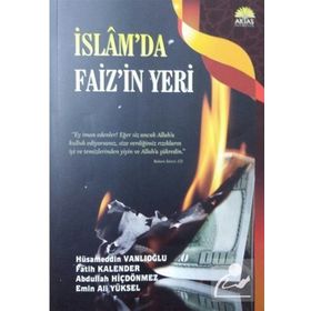 İslam’da Faiz’in Yeri - Fatih Kalender Abdullah Hiçdönmez Emin Ali Yüksel Hüsameddin Vanlıoğlu