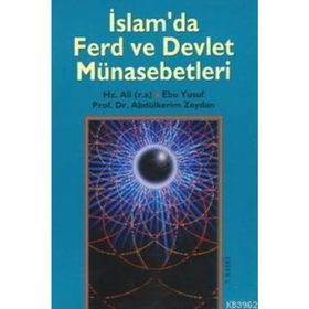İSLAM`DA FERD VE DEVLET MÜNASEBETLERİ - ABDULKERIM ZEYDAN