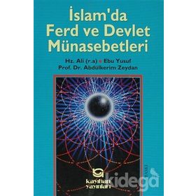 İSLAM`DA FERD VE DEVLET MÜNASEBETLERİ - ABDULKERIM ZEYDAN