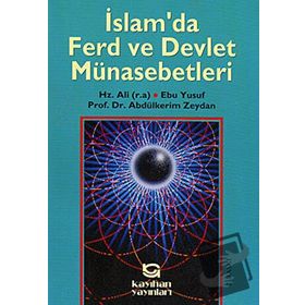 İSLAM`DA FERD VE DEVLET MÜNASEBETLERİ - ABDULKERIM ZEYDAN