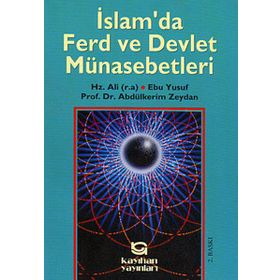 İSLAM`DA FERD VE DEVLET MÜNASEBETLERİ - ABDULKERIM ZEYDAN