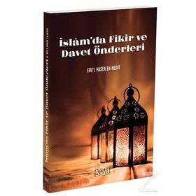 İslam’da Fikir ve Davet Önderleri - ebul hasen en nedvi