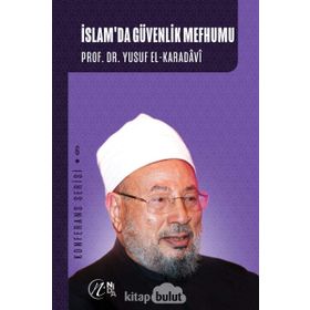 İslam`da Güvenlik Mefhumu - Yusuf el-Karadavi