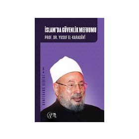 İslam`da Güvenlik Mefhumu - Yusuf el-Karadavi