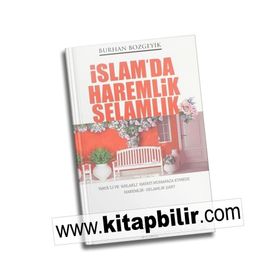 İslam'da Haremlik Selamlık - Burhan Bozgeyik