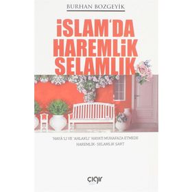 İslam'da Haremlik Selamlık - Burhan Bozgeyik