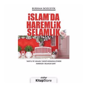 İslam'da Haremlik Selamlık - Burhan Bozgeyik