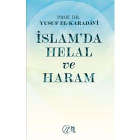 İslam’da Helal ve Haram - Yusuf el-Karadavi