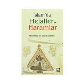 İSLAM'DA HELALLER VE HARAMLAR - İSMAİL MUTLU