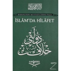 İslam'da Hilafet - Babanzade Mustafa Zihni Paşa