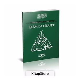 İslam'da Hilafet - Babanzade Mustafa Zihni Paşa