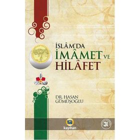 İslam’da İmamet ve Hilafet - Abdullah b. Ömer ed-Demici