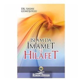 İslam’da İmamet ve Hilafet - Abdullah b. Ömer ed-Demici