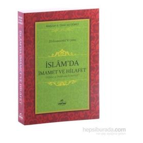 İslam’da İmamet ve Hilafet - Abdullah b. Ömer ed-Demici