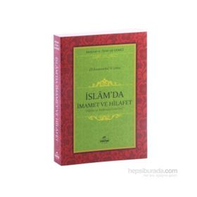 İslam’da İmamet ve Hilafet - Abdullah b. Ömer ed-Demici