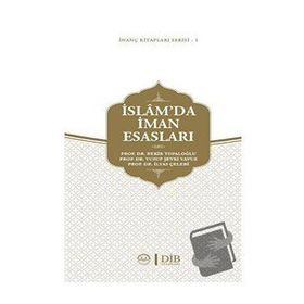 İslam'da İman Esasları - Bekir Topaloğlu