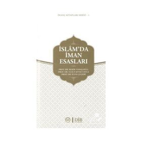 İslam'da İman Esasları - Bekir Topaloğlu