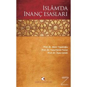 İslam’da İnanç Esasları - İlyas Çelebi Bekir Topaloğlu Yusuf Şevki Yavuz