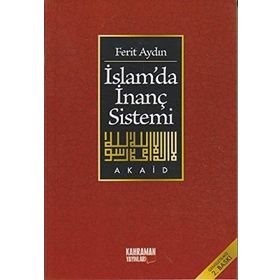 İslamda İnanç Sistemi - Ferit Aydin