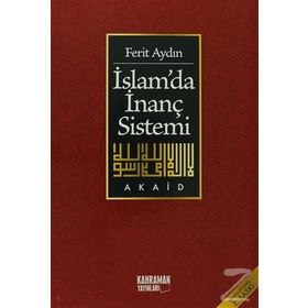 İslamda İnanç Sistemi - Ferit Aydin