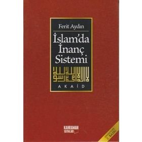 İslamda İnanç Sistemi - Ferit Aydin
