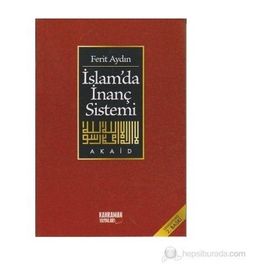 İslamda İnanç Sistemi - Ferit Aydin