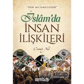 İslam'da İnsan İlişkileri - Cemal Nar