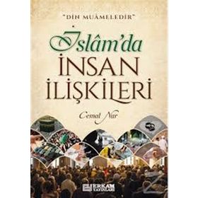 İslam'da İnsan İlişkileri - Cemal Nar