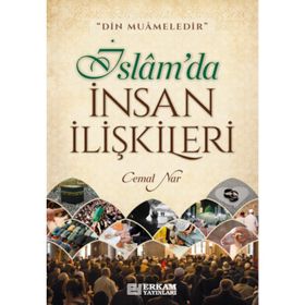 İslam'da İnsan İlişkileri - Cemal Nar