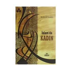 İslam’da Kadın - Bekir Topaloğlu