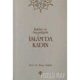 İslam’da Kadın - Bekir Topaloğlu