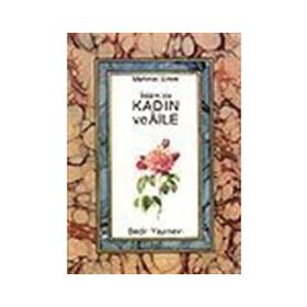İSLAM´DA KADIN VE AILE - HAYREDDIN KARAMAN